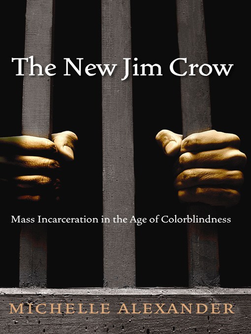 Title details for The New Jim Crow by Michelle Alexander - Available